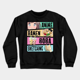 Anime Ramen Boba Sketching Kawaii Anime Lover Merch Gift Crewneck Sweatshirt